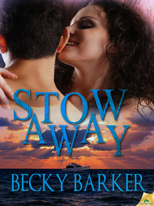 Title details for Stowaway by Becky Barker - Available